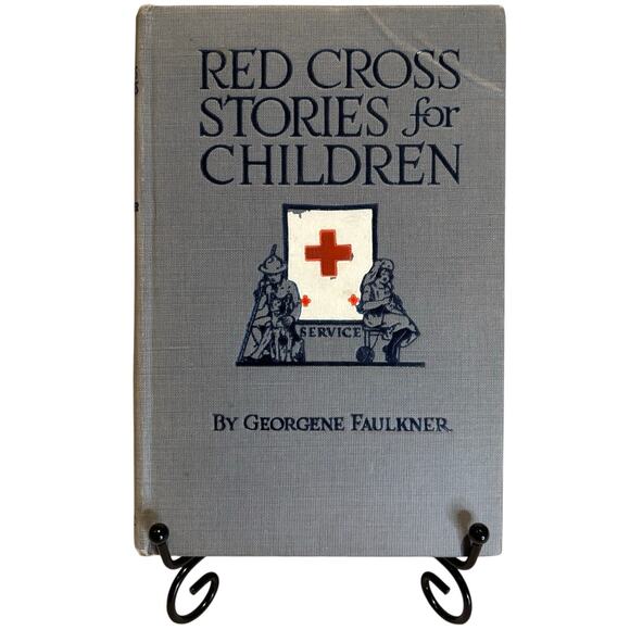 Vintage 1917 Red Cross Stories for Children Book by Georgene Faulkner - Picture 1 of 4